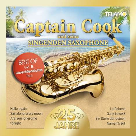Captain Cook &amp; Seine Singenden Saxophone: 25 Jahre, 2 CDs