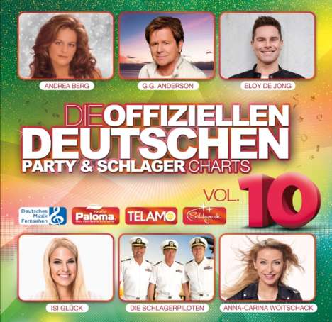 Die offiziellen Deutschen Party &amp; Schlager Charts Vol.10, 2 CDs