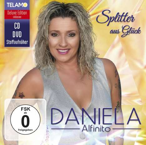 Daniela Alfinito: Splitter aus Glück (Deluxe Edition), 1 CD und 1 DVD