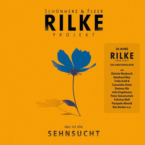 Schönherz &amp; Fleer - Rilke Projekt - "Das ist die Sehnsucht", CD