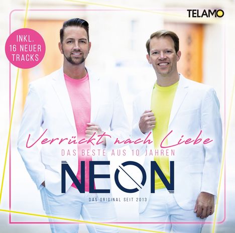 Neon: Verrückt nach Liebe: Das Beste aus 10 Jahren, 2 CDs