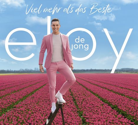 Eloy De Jong: Viel mehr als das Beste, 2 CDs