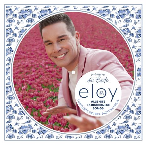 Eloy De Jong: Viel mehr als das Beste (Limited Edition) (Picture Disc), 2 LPs