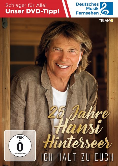 Hansi Hinterseer: 25 Jahre Hansi Hinterseer - Ich halt zu Euch, DVD