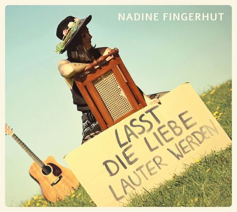 Nadine Fingerhut: Lasst die Liebe lauter werden, CD