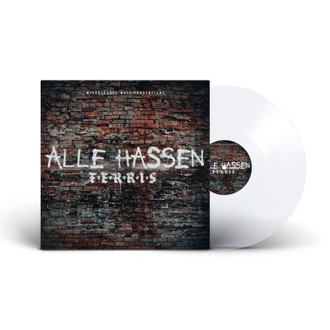 Ferris MC, Shocky &amp; Swiss: Alle hassen Ferris (Limited Edition) (Clear Vinyl), LP