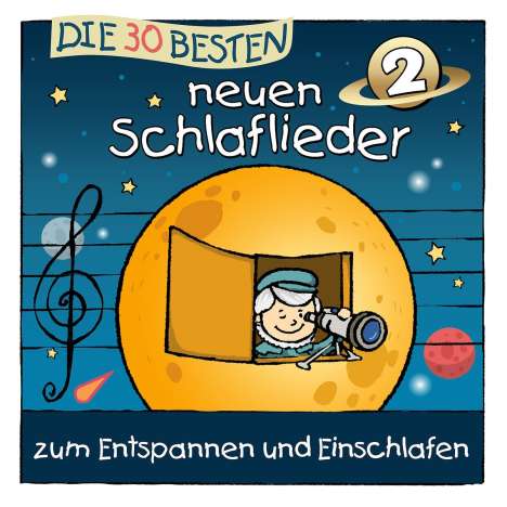 Simone Sommerland, Karsten Glück &amp; Die Kita-Frösche: Die 30 besten neuen Schlaflieder 2, CD