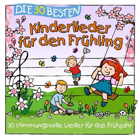 Simone Sommerland: Die 30 besten Kinderlieder für den Frühling, CD