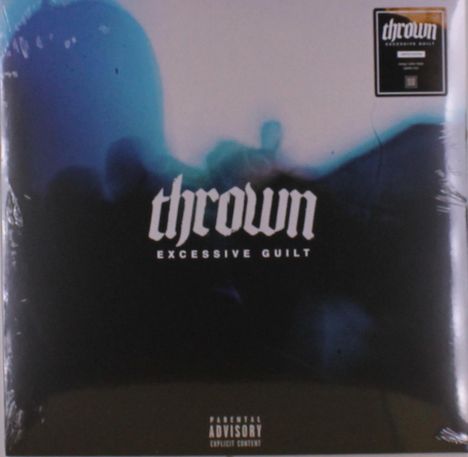 "thrown" und "EXCESSIVE GUILT" in gotischer Schrift. Verschwommene, dunkle Hintergrundfarben.