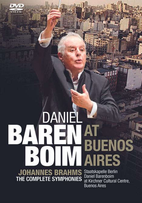 Daniel Barenboim at Buenos Aires (Brahms-Symphonien), 2 DVDs