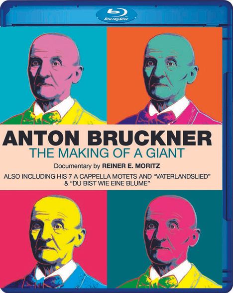 Anton Bruckner (1824-1896): Anton Bruckner - The Making of a Giant, Blu-ray Disc