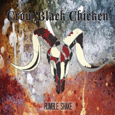 Crow Black Chicken: Rumble Shake, CD