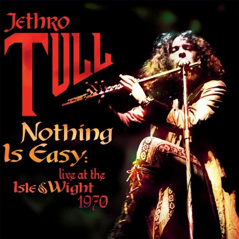 Jethro Tull: Nothing Is Easy - Live At The Isle Of Wight (180g) (Colored Vinyl), 2 LPs