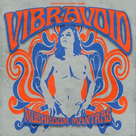 Vibravoid: Mushroom Mantras, CD