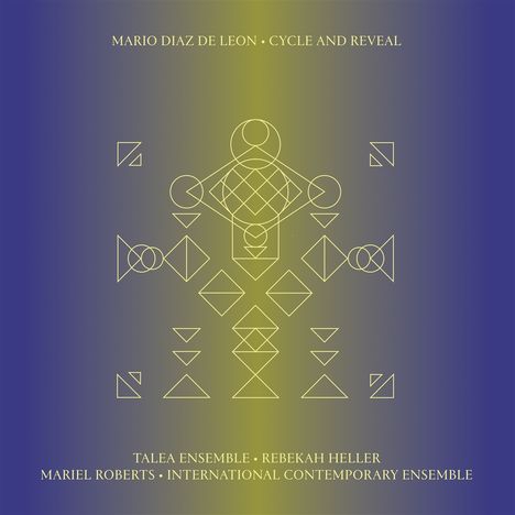 Mario Diaz de Leon (geb. 1979): Kammermusik "Cycle and Reveal" (180g), LP