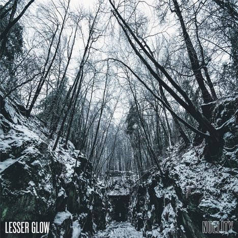 Lesser Glow: Nullity, LP