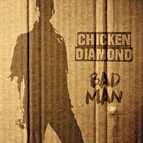 Chicken Diamond: Bad Man, CD