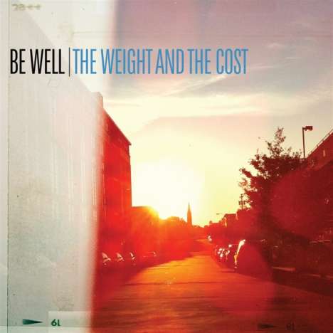 Be Well: The Weight And The Cost, CD