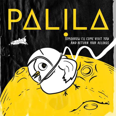 Palila: Tomorrow I'll Come Visit You And Return Your Records (Limited Numbered Edition), LP