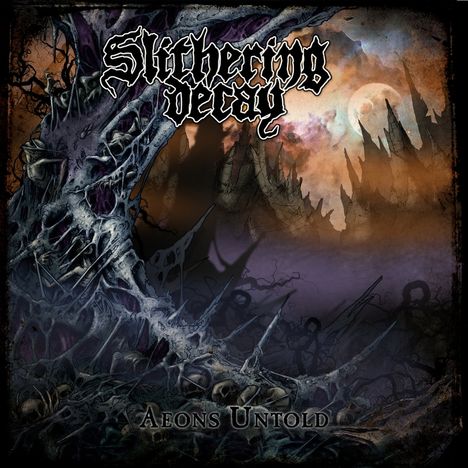 Slithering Decay: Aeons Untold, CD