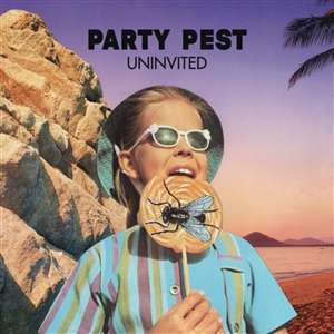 Party Pest: Uninvited, LP