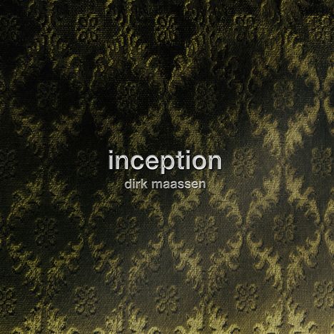 Dirk Maassen (geb. 1970): Inception, CD