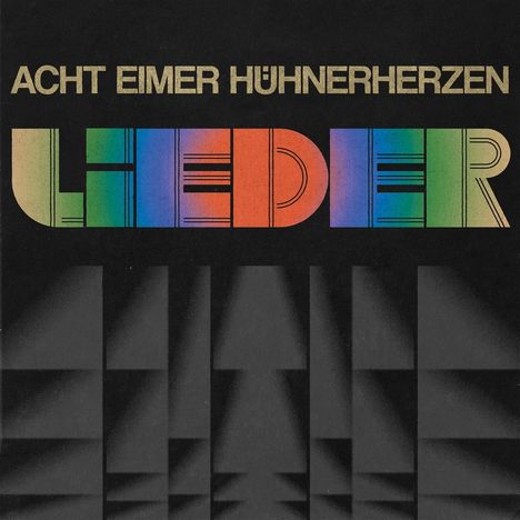 Acht Eimer Hühnerherzen: Lieder, CD