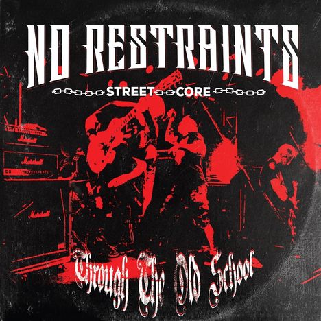 No Restraints: Through The Old School (One-sided Bloodredblack Vi, LP