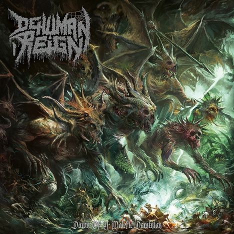 Dehuman Reign: Dawn of a Malefic Dominion, LP