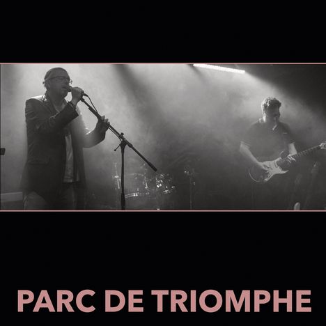 Parc de Triomphe: Parc de Triomphe, LP