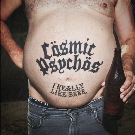 Cosmic Psychos: I Really Like Beer, CD