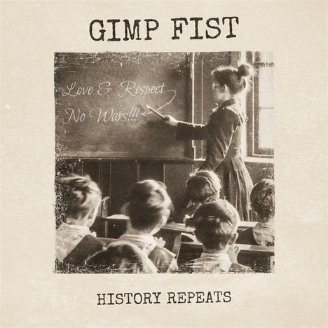 Gimp Fist: History Repeats/We're Still Singing (Split 10"), Single 12"