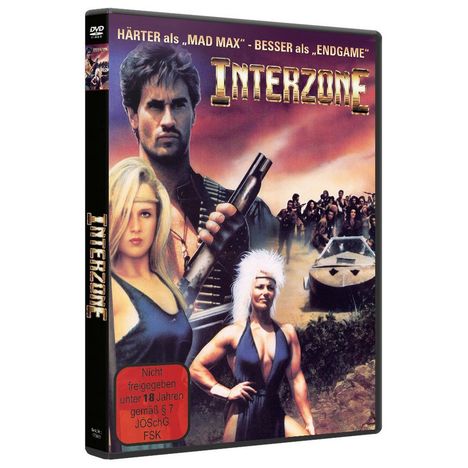 Text: "HÄRTER als 'MAD MAX' - BESSER als 'ENDGAME'", "INTERZONE", "Nicht freigegeben unter 18 Jahren". Illustration: Ein Mann, zwei Frauen, post-apokalyptisches Setting.