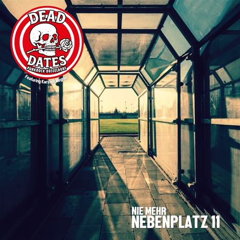 "Nie mehr Nebenplatz 11." Oben links ein rot-weißes Logo mit einem Totenschädel, "Dead Dates" und "Punkrock Düsseldorf."