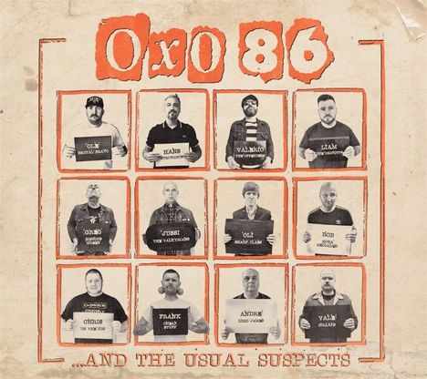 "Oxo 86" oben, darunter zwölf Schwarz-Weiß-Fotos von Personen mit Tafeln. Unten Text: "...and the usual suspects".