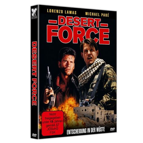 „DESERT FORCE“ in roter Schrift. „Lorenzo Lamas“ und „Michael Paré“ darüber. Unten: „Entscheidung in der Wüste“. Soldatenbild.
