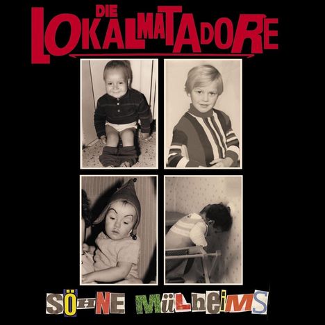 "Die Lokalmatadore" in Rot oben. "Söhne Mülheims" unten. Vier Kinderfotos in der Mitte, schwarz-weiße Bilder.