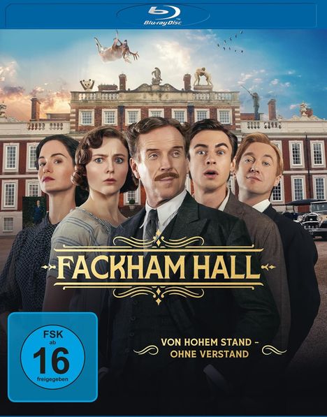 Text: "Fackham Hall. Von hohem Stand - ohne Verstand. FSK ab 16 freigegeben." Fünf Personen vor einem Herrenhaus.