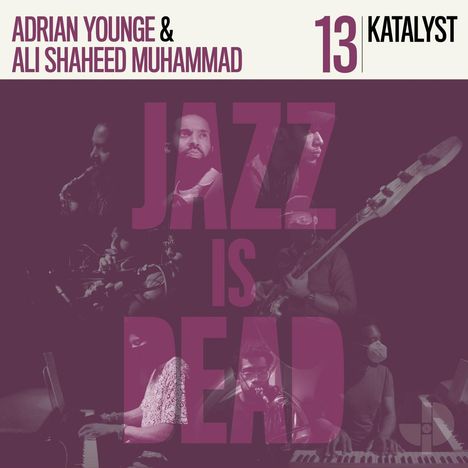 Ali Shaheed Muhammad &amp; Adrian Younge: Jazz Is Dead 13 (Katalyst), CD