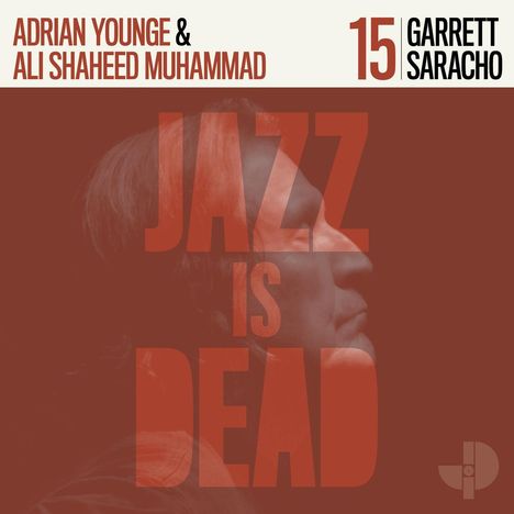 Ali Shaheed Muhammad &amp; Adrian Younge: Jazz Is Dead 15, CD