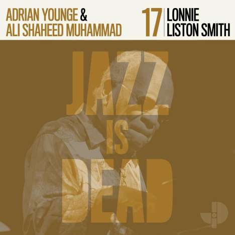 Ali Shaheed Muhammad &amp; Adrian Younge: Jazz Is Dead 17 (Lonnie Liston Smith), CD