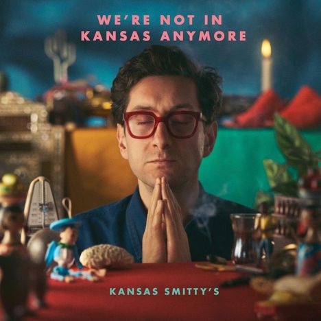 Kansas Smitty's: We're Not In Kansas Anymore, LP