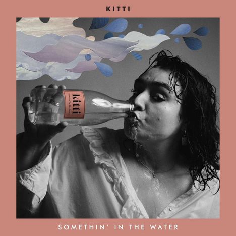 Kitti: Somethin' In The Water, LP