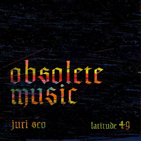 Juri Seo (geb. 1981): Obsolete Music, CD