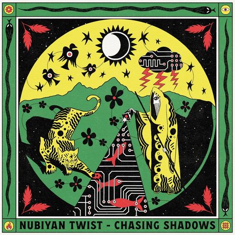 "Nubiyan Twist - Chasing Shadows" steht unten. Illustration: Tiger, Mönch, Pyramide, Sonne, Vögel, Berge und Elektronik-Muster.