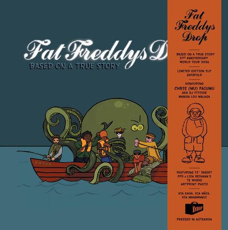 "Fat Freddys Drop: Based on a True Story". Illustration eines Bootes mit Menschen und einem großen Oktopus auf dem Meer.