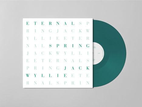 "ETERNAL SPRING JACK WYLLIE" in grünen Buchstaben auf einem Vinyl-Albumcover mit einer türkisfarbenen Schallplatte.