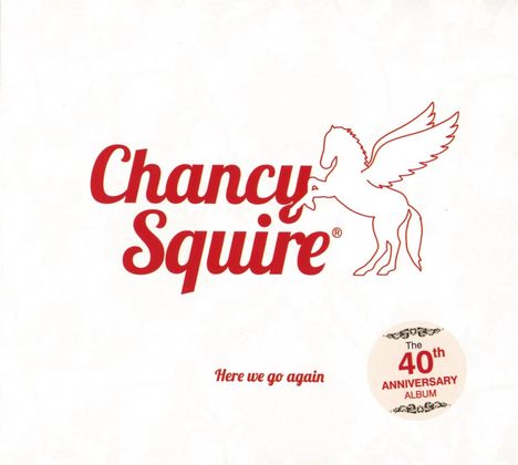 Chancy Squire: Here We Go Again, CD