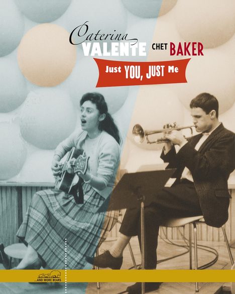 Caterina Valente & Chet Baker: Just You, Just Me (Buch + CD), CD