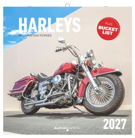 HARLEYS, Plus BUCKET LIST, 2027. Abgebildet ein rot glänzendes Motorrad, seitlich aufgenommen.